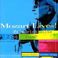 Mozart Lives!.Piano Sonatas: Gulda,Friedrich, Mozart